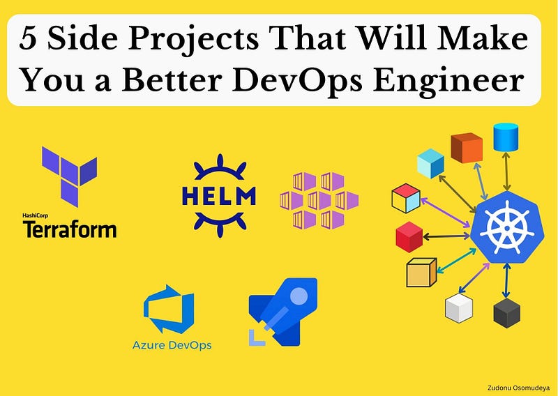 5 Side Projects That Will Make You a Better DevOps Engineer
