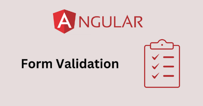 Mastering Angular Form Validation: Best Practices and Pro Tips 🛡️🚀