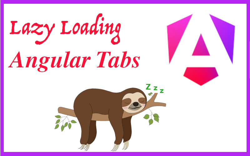 Lazy Loading Tabs in Angular Material