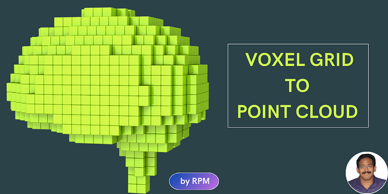 Mastering 3D Computer Vision & Point Cloud Processing-Mod 11 — Voxel ...