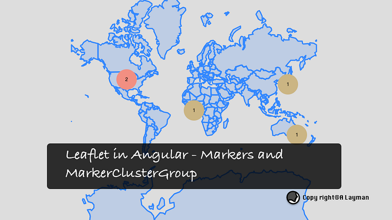 Leaflet in Angular — Markers and MarkerClusterGroup