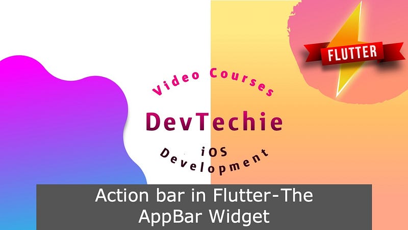 Action bar in Flutter — The AppBar Widget