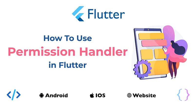 How To Use Permission Handler In Flutter?