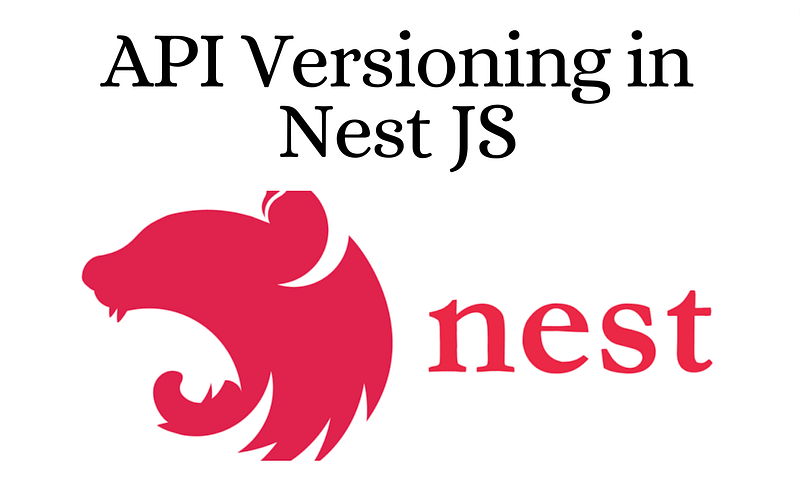 API Versioning in NestJS (A Guide for All Levels)