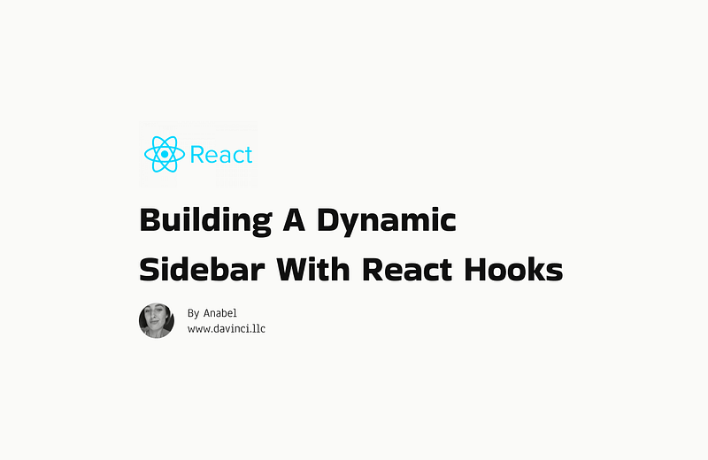 How to Build a Dynamic Sidebar Menu with React Hooks?