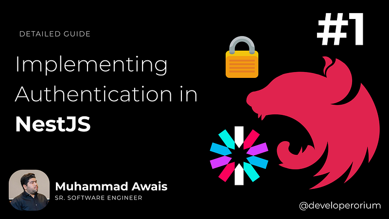 A Detailed Guide on Implementing Authentication in NestJS