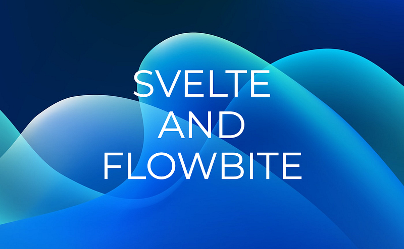 How to Set Up Flowbite with a SvelteKit