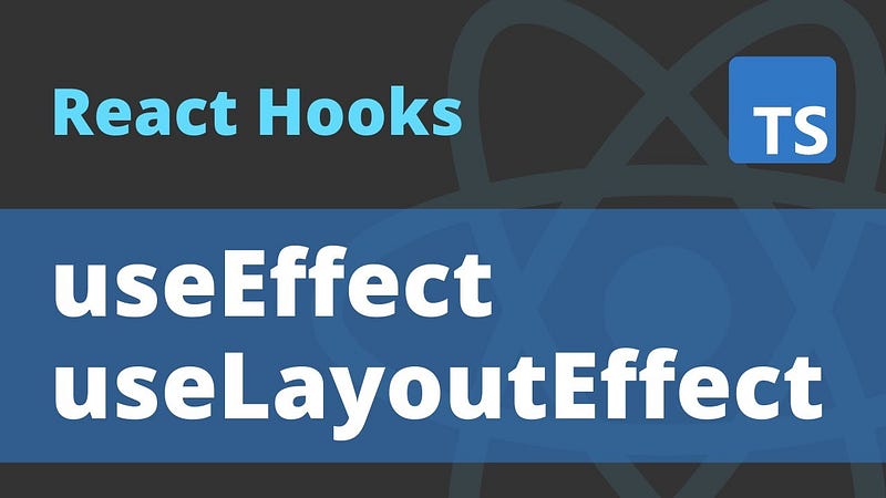 useEffect vs useLayoutEffect